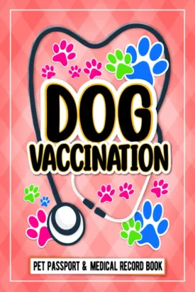 Dog Vaccination Record, Puppies Vaccine Log Book for Travel: dog vaccination record log book Puppies Vaccine Log Book, Pet Passport & Medical Record, ... Orange Pink background Cover 6"x9" INCHES Paperback  June 30, 2022